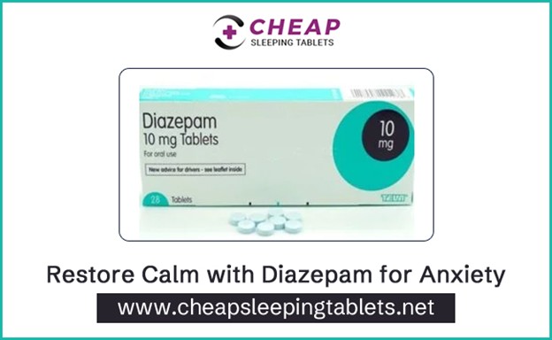 Restore Calm with Diazepam for Anxiety